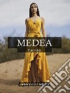 Medea. E-book. Formato Mobipocket libro in lingua di Euripides