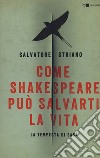 Come Shakespeare può salvarti la vita. La tempesta di Sasà libro