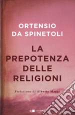 La prepotenza delle religioni libro