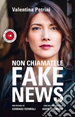 Non chiamatele fake news libro