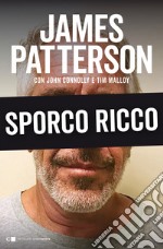 Sporco ricco libro