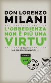 L'obbedienza non è più una virtù libro di Milani Lorenzo