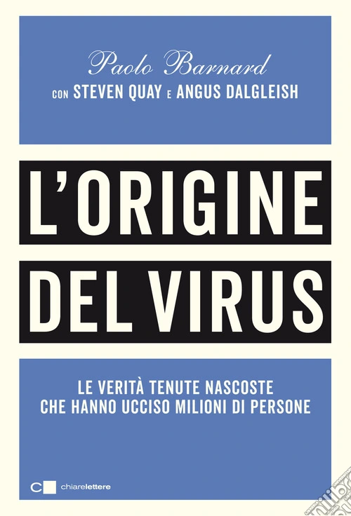 L'origine del virus. Le verità tenute nascoste che hanno ucciso milioni di persone