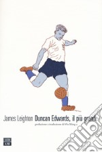 Duncan Edwards, il più grande libro