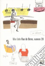 Rue de Berne, numero 39 libro
