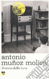 Il vento della luna libro di Muñoz Molina Antonio