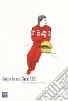 Suite 200. L'ultima notte di Ayrton Senna libro