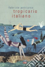 Tropicario italiano libro