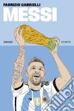 Messi. Nuova ediz. libro