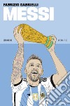 Messi. Nuova ediz. libro