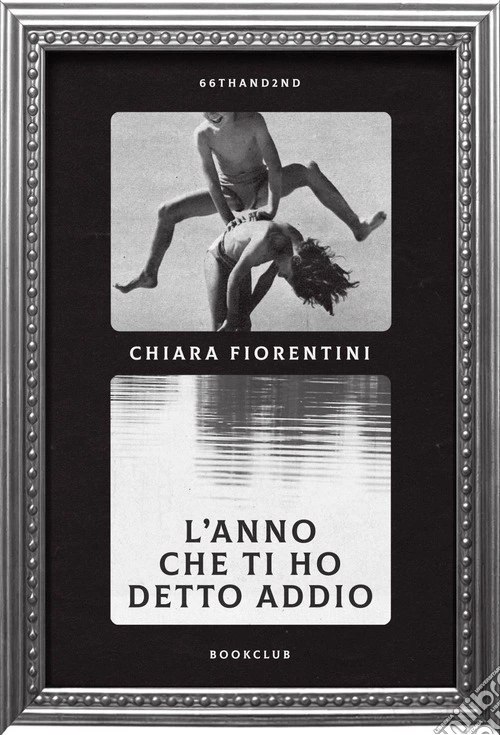 L'anno che ti ho detto addio