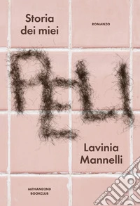 Storia dei miei peli libro