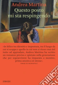 Questo posto mi sta respingendo libro
