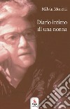 Diario intimo di una nonna libro di Moretti Milvia