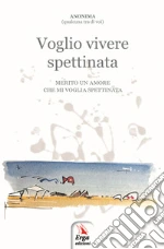 Voglio vivere spettinata libro