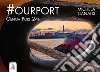 #Ourport. Genoa Port 24h. Ediz. illustrata libro