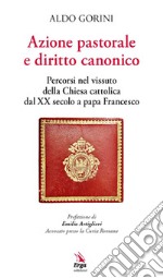 Azione pastorale e diritto canonico libro