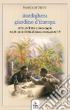 Bordighera giardino d'Europa libro di Vento Salvatore