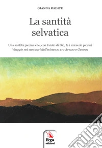 La Santità selvatica