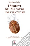 I segreti del maestro torrefattore libro