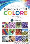 Il grande libro del colore libro