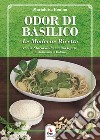 Odor di basilico. Le moderne ricette libro