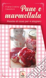 Pane e marmellata libro