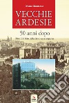 Vecchie ardesie libro di Montarese Mauro