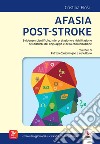 Afasia post-stroke libro di Flosi Cristina