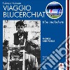 Viaggio Blucerchiato - Blue circled trip libro