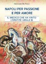 Napoli per passione e per amore