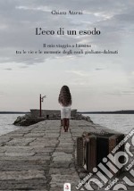 L'eco di un esodo