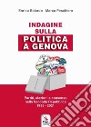 Indagine sulla politica a Genova libro di Baiardo Enrico Peschiera Marco