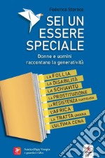 Sei un essere speciale libro