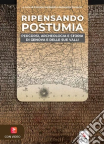 Ripensando Postumia. Con QR code