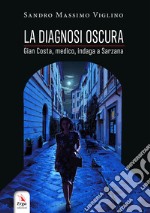 La diagnosi oscura