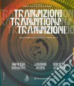 Transizioni-Transitions. Ediz. bilingue