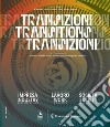 Transizioni-Transitions. Ediz. bilingue libro