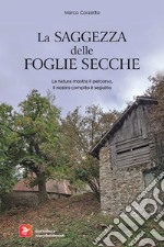 La saggezza delle foglie secche