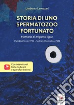 Storia di uno spermatozoo fortunato libro