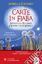 Carte in fiaba. Con 145 carte. Con Gioco libro