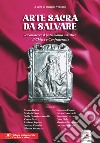 Arte sacra da salvare. Riconoscere il patrimonio artistico di Chiese e Confraternite. Con Vesepia Code e materiale audio e video libro di Venzano L. (cur.)