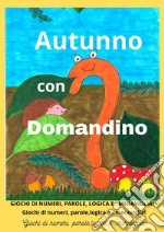 Autunno con Domandino