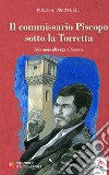 Il commissario Piscopo sotto la Torretta. Nemesis alberga a Savona. Con video libro di Piscitelli Piero A.