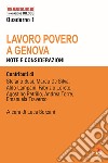 Lavoro povero a Genova. Note e considerazioni libro