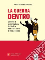 La guerra dentro. Con QR Code libro