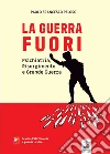 La guerra fuori libro