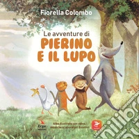 Le avventure di Pierino e il lupo libro