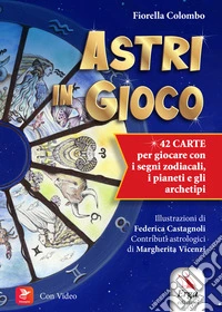 Astri in gioco. Con 42 carte. Con video libro