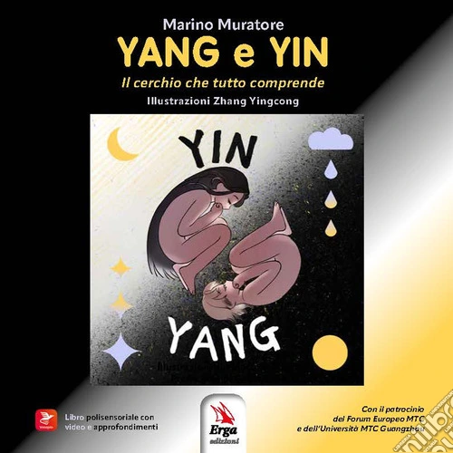 Yang e Yin. Il cerchio che tutto comprende